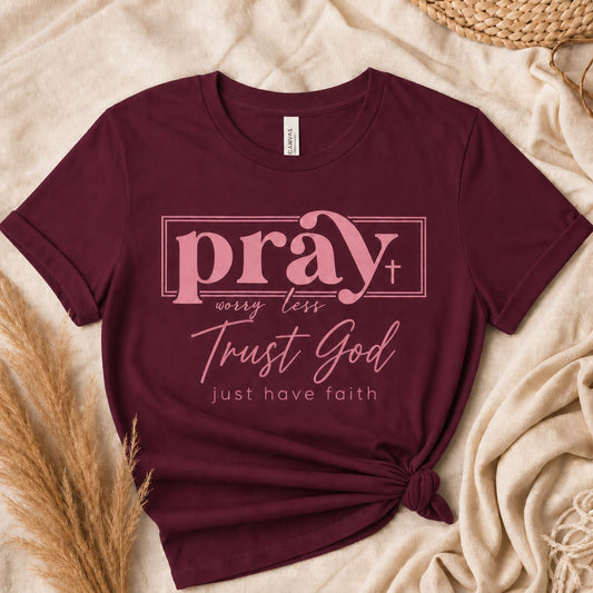 Pray more, worry less